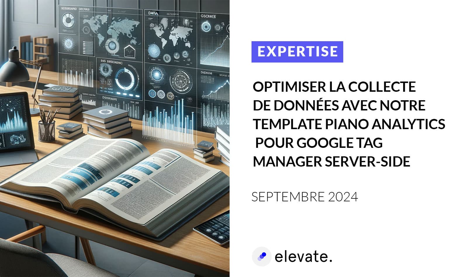 Optimiser la collecte de données server side avec notre template Piano Analytics